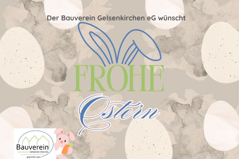 Ostern Bauverein Gelsenkirchen